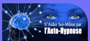 Aidez vous par l'AutoHypnose pour reprogrammer votre subconscient